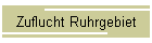 Zuflucht Ruhrgebiet
