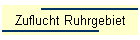 Zuflucht Ruhrgebiet